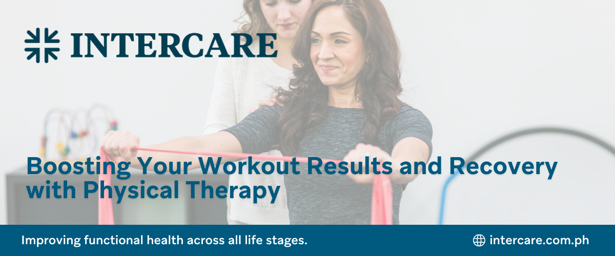 Boosting Your Workout Results and Recovery with Physical Therapy Blog Banner Intercare