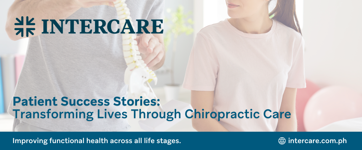 Patient Success Stories: Transforming Lives Through Chiropractic Care Blog Banner Intercare (Iza Calzado)